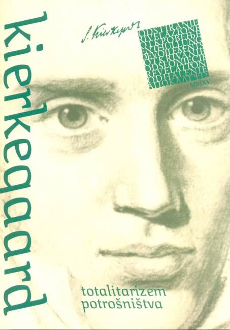 Kierkegaard: totalitarizem potrošništva