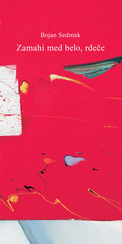 Zamahi med belo, rdeče
