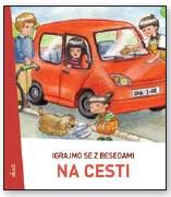 IGRAJMO SE Z BESEDAMI - NA CESTI