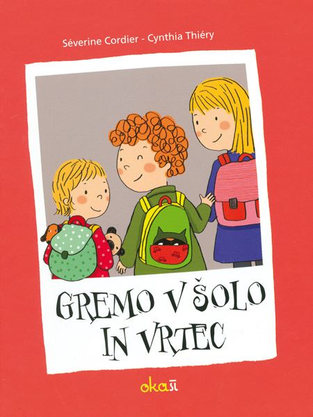 GREMO V ŠOLO IN VRTEC