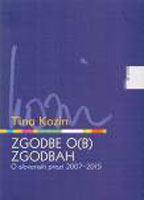 Zgodbe o(b) zgodbah - O slovenski prozi 2007-2015