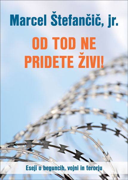 OD TOD NE PRIDETE ŽIVI!