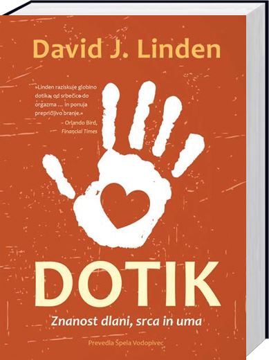 Dotik - Znanost dlani, srca in uma