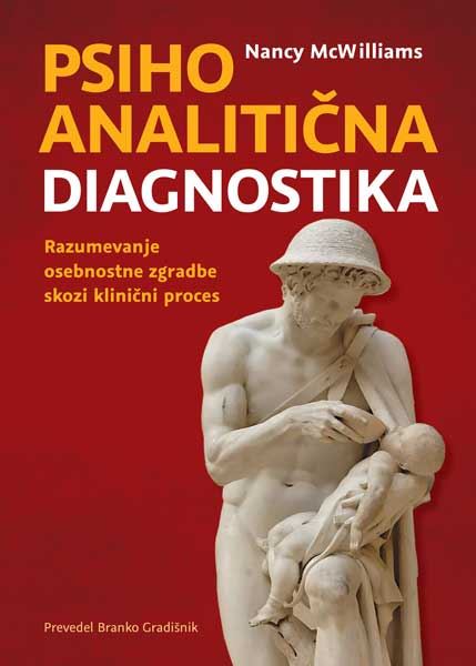 Psihoanalitična diagnostika : razumevanje osebnostne zgradbe skozi klinični proces