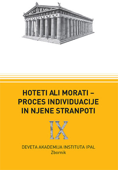 Hoteti ali morati: proces individuacije in njene stranpoti