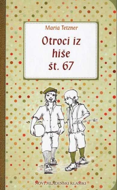 OTROCI IZ HIŠE ŠT. 67