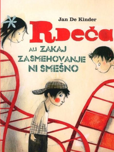 RDEČA ALI ZAKAJ ZASMEHOVANJE NI SMEŠNO