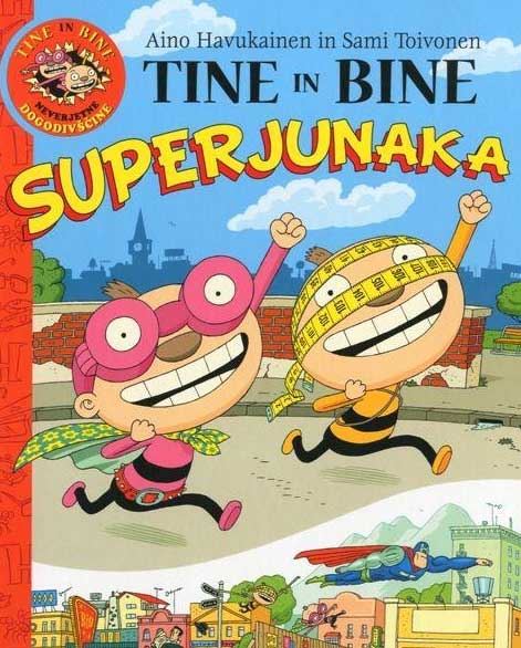Tine in Bine - Superjunaka