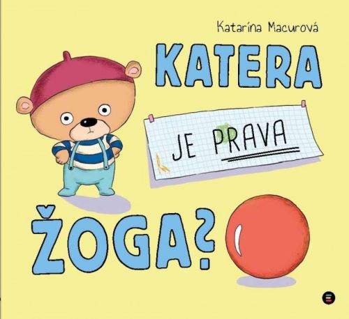 KATERA JE PRAVA ŽOGA?