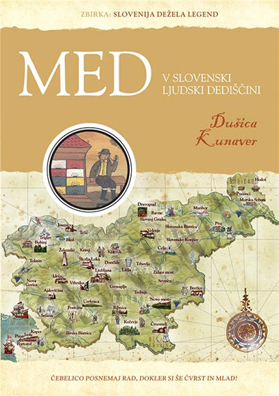 MED V SLOVENSKI LJUDSKI DEDIŠČINI