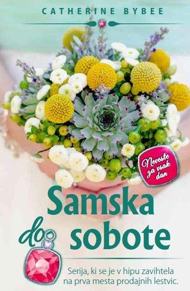 Samska do sobote (Neveste za vsak dan, 4. knjiga)