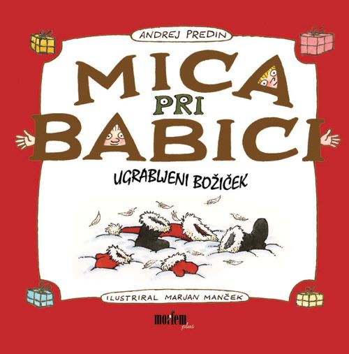 Mica pri babici - Ugrabljeni Božiček