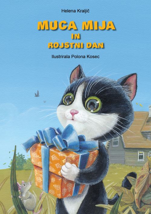 MUCA MIJA IN ROJSTNI DAN