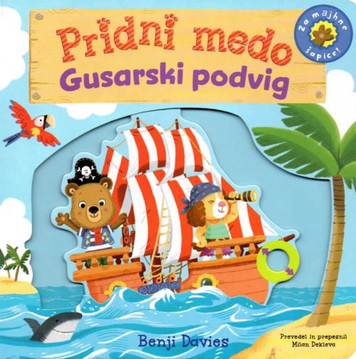 Pridni medo: Gusarski podvig