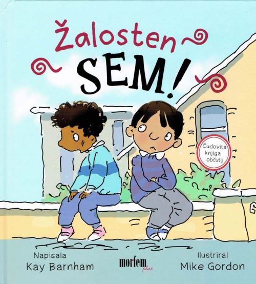 ŽALOSTEN SEM!