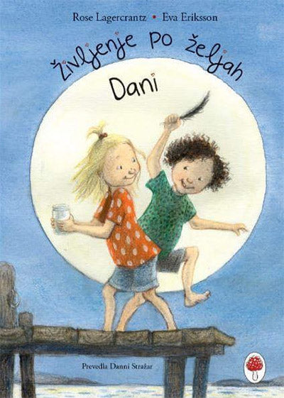 ŽIVLJENJE PO ŽELJAH DANI