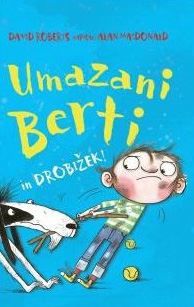 UMAZANI BERTI IN DROBIŽEK