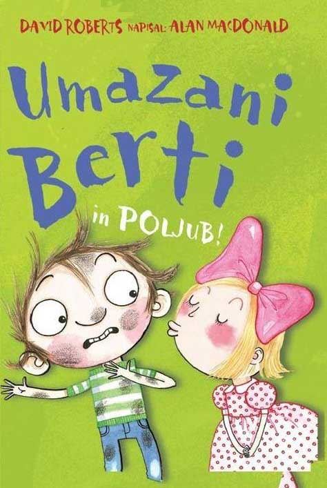 UMAZANI BERTI IN POLJUB