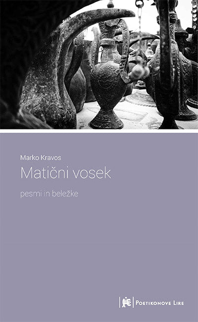 Matični vosek: pesmi in beležke