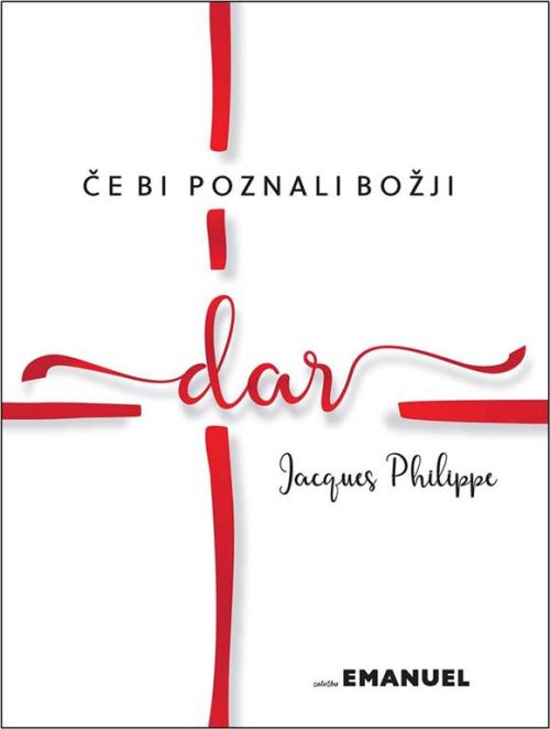 ČE BI POZNALI BOŽJI DAR