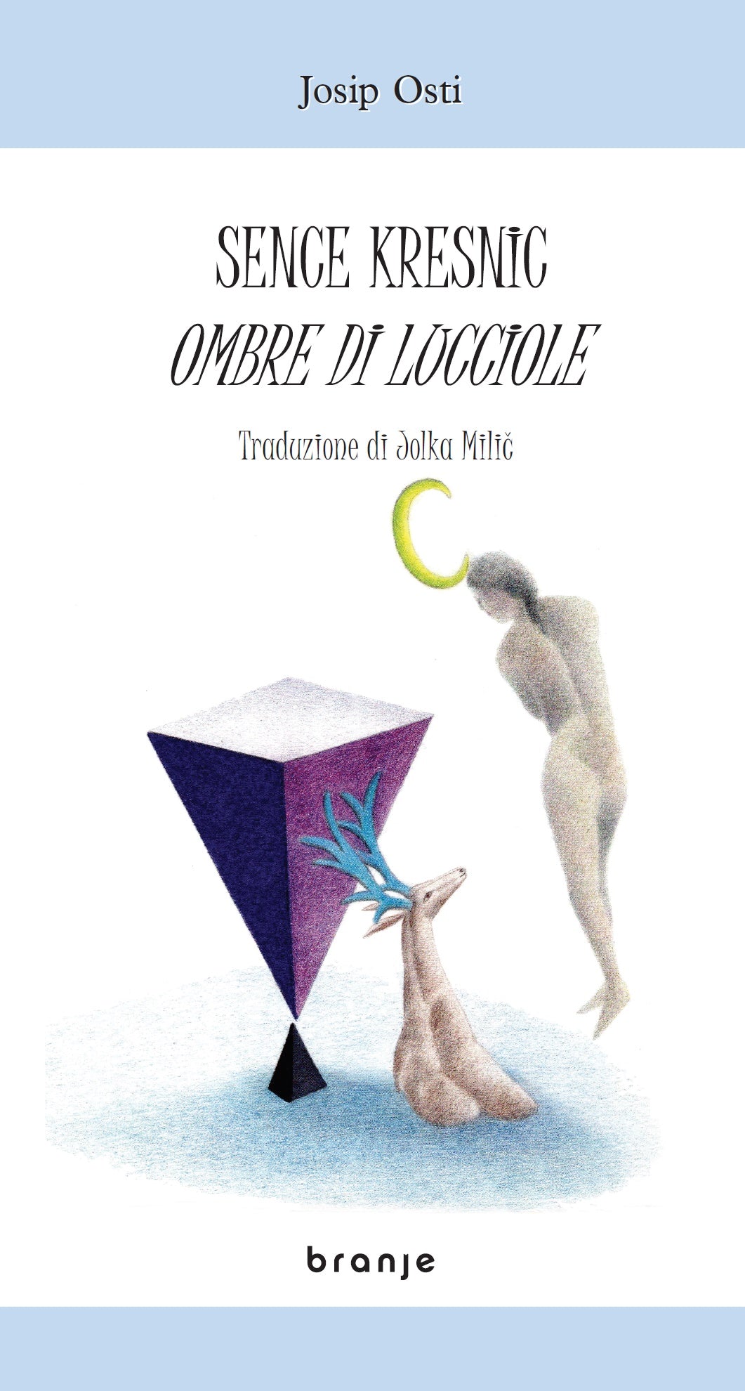 Sence kresnic = Ombre di lucciole