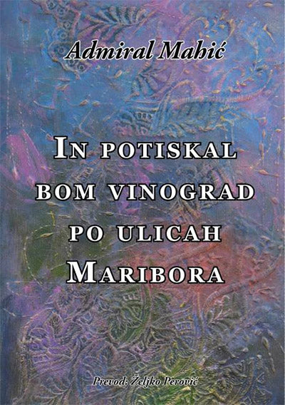 In potiskal bom vinograd po ulicah Maribora