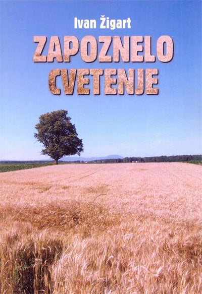 ZAPOZNELO CVETENJE
