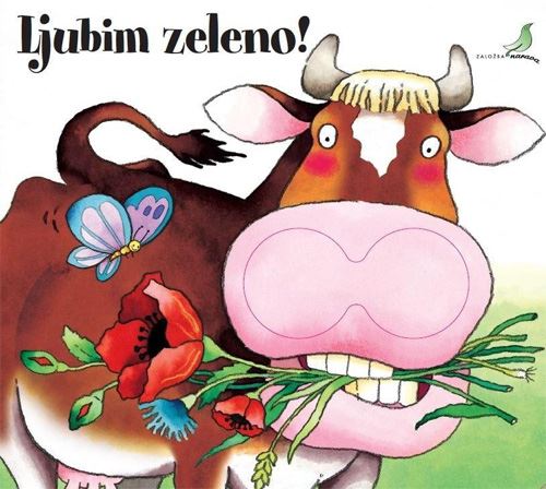 Ljubim zeleno!: knjiga z luknjami