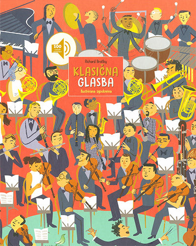 KLASIČNA GLASBA: ILUSTRIRANA ZGODOVINA