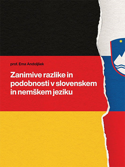 Zanimive razlike in podobnosti v slovenskem in nemškem jeziku