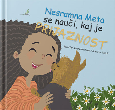 NESRAMNA META SE NAUČI, KAJ JE PRIJAZNOST