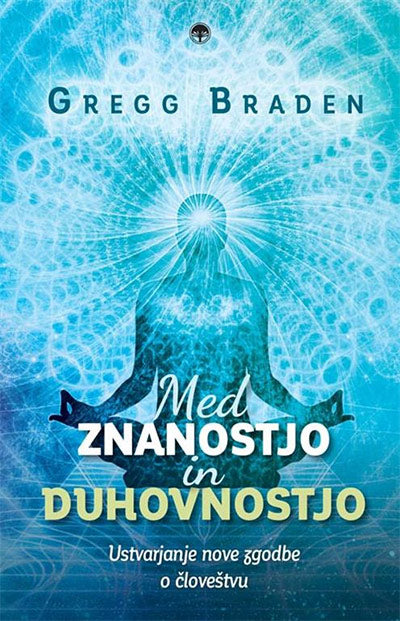 Med znanostjo in duhovnostjo: ustvarjanje nove zgodbe človeštva