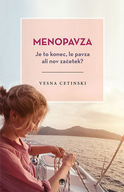 Menopavza: je to konec, le pavza ali nov začetek?