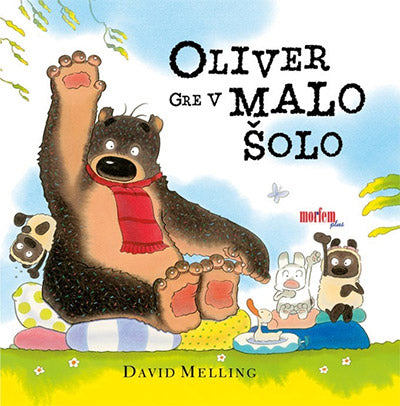 OLIVER GRE V MALO ŠOLO