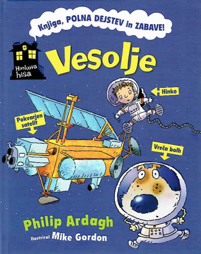 HINKOVA HIŠA. VESOLJE