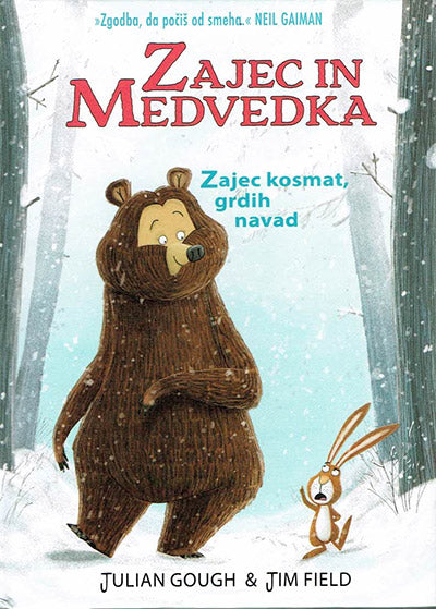 Zajec in medvedka: Zajec kosmat, grdih navad