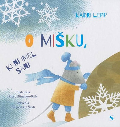O MIŠKU, KI NI IMEL SANI