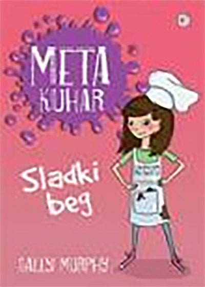 Meta Kuhar: Sladki beg