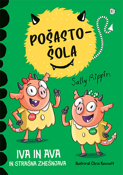 Pošastošola: Iva in Ava in strašna zmešnjava