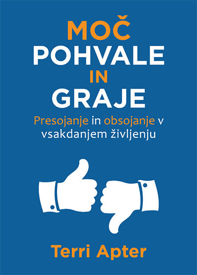 Moč pohvale in graje: presojanje in obsojanje v vsakdanjem življenju
