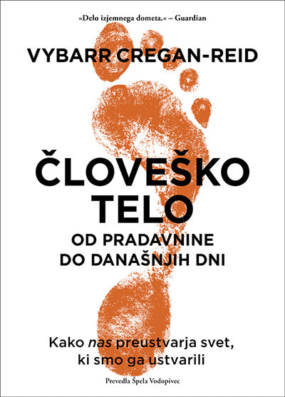 Človeško telo od pradavnine do današnjih dni: kako nas preustvarja svet, ki smo ga ustvarili