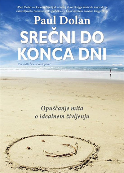 Srečni do konca dni: opuščanje mita o idealnem življenju