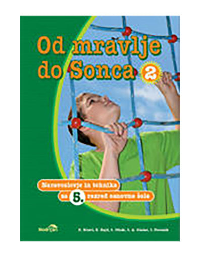 OD MRAVLJE DO SONCA 2 5/9 - UČBENIK, NOVO