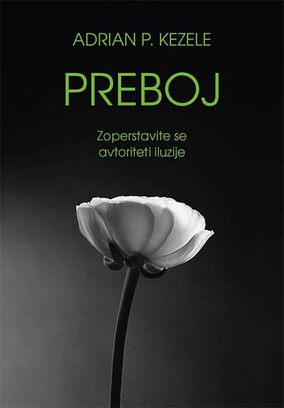 Preboj: zoperstavite se avtoriteti iluzije
