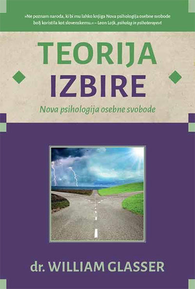 Teorija izbire: nova psihologija osebne svobode