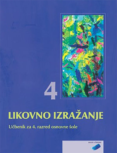LIKOVNO IZRAŽANJE 4 - UČBENIK