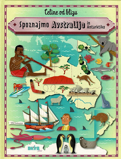 Celine od blizu: Spoznajmo Avstralijo in Antarktiko