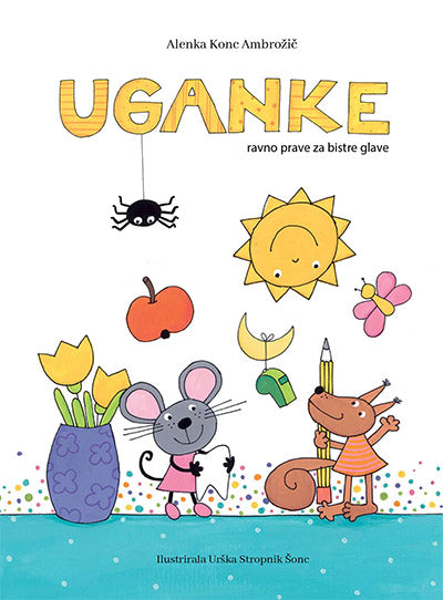 UGANKE: RAVNO PRAVE ZA BISTRE GLAVE