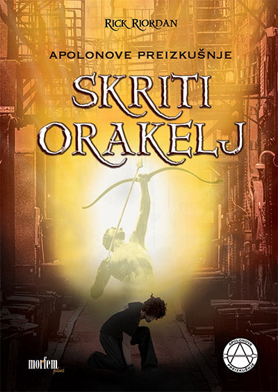 Skriti orakelj (Apolonove preizkušnje, 1. knjiga)