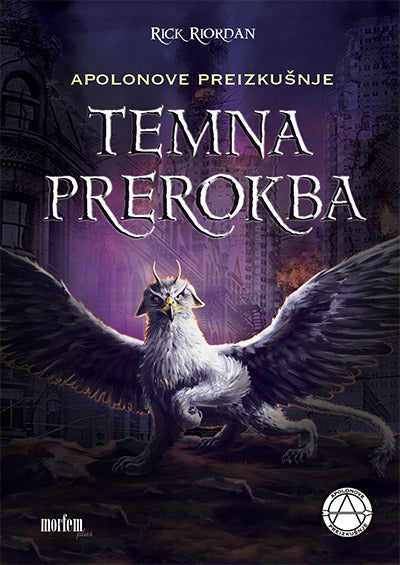 Temna prerokba (Apolonove preizkušnje, 2. knjiga)